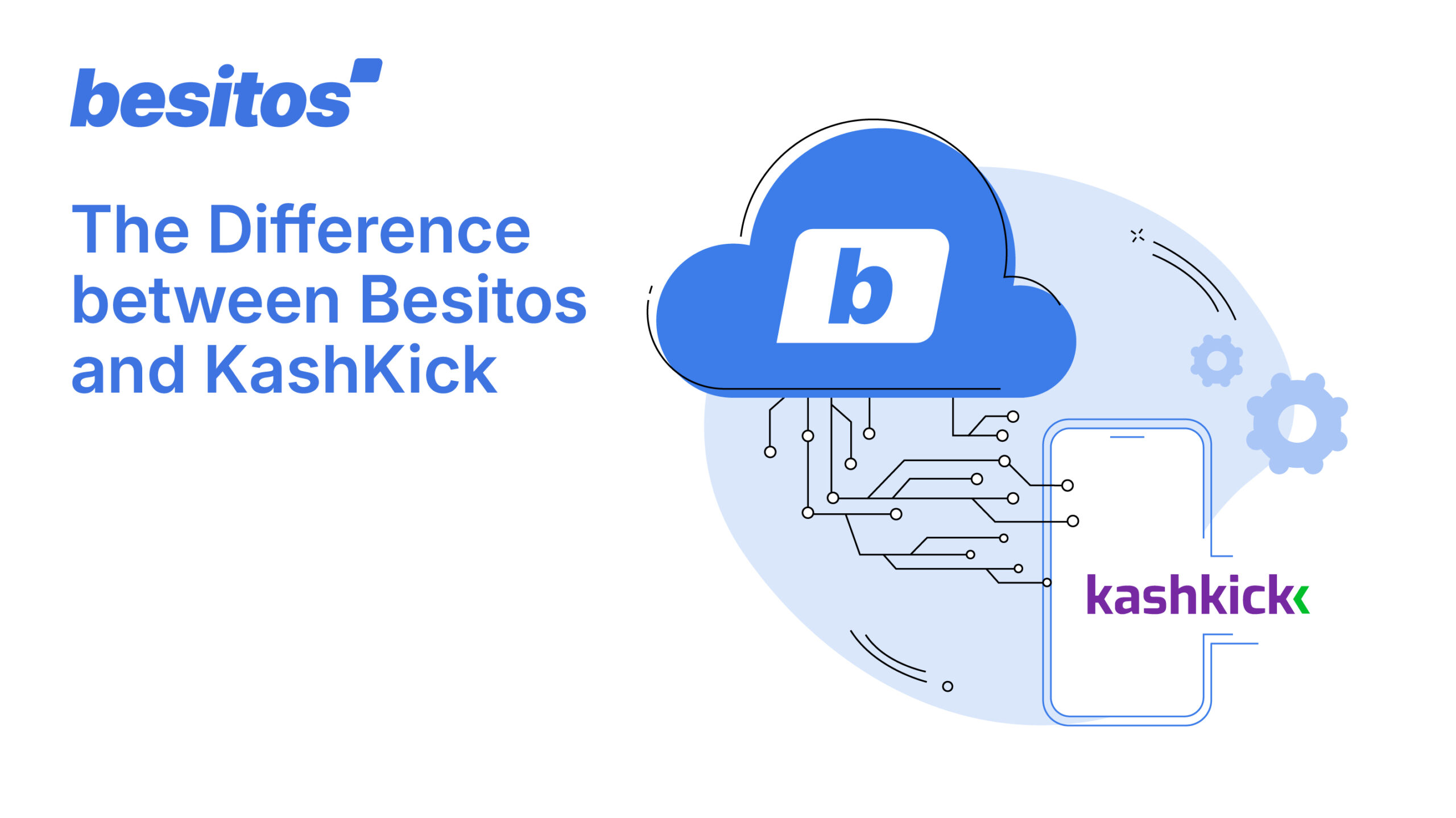 The Difference between Besitos and KashKick