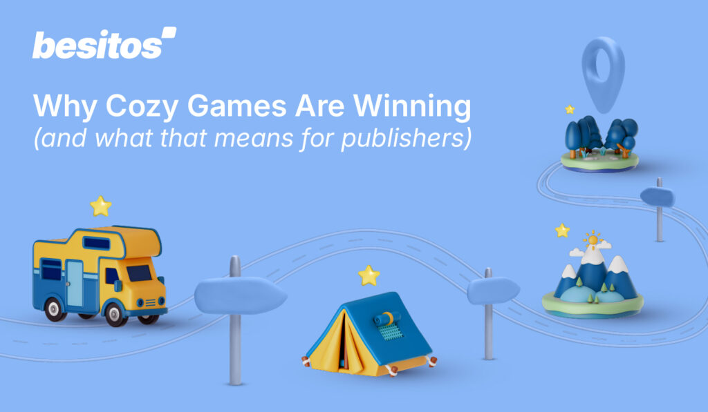 Why Cozy Games Are Winning (and what that means for publishers)